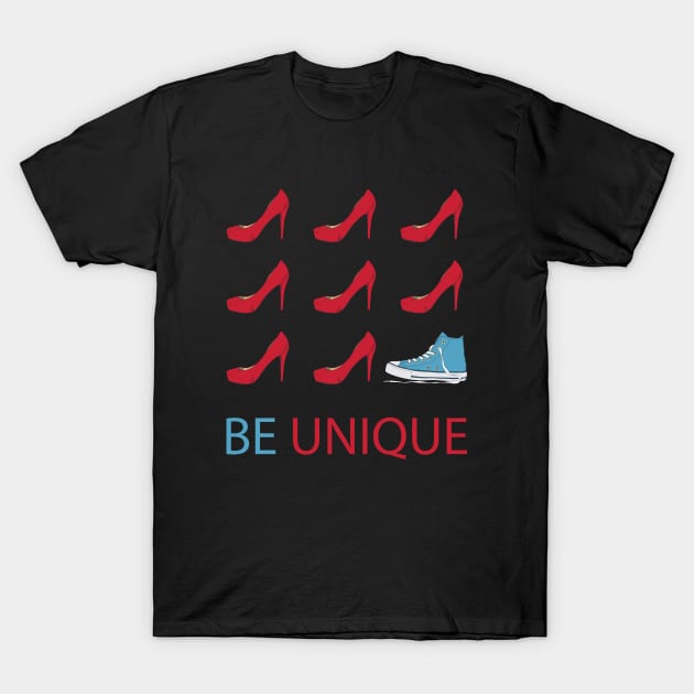 Be Yourself Be Unique Motivational Tomboy Gift High Heel Sneaker T-Shirt by MintedFresh